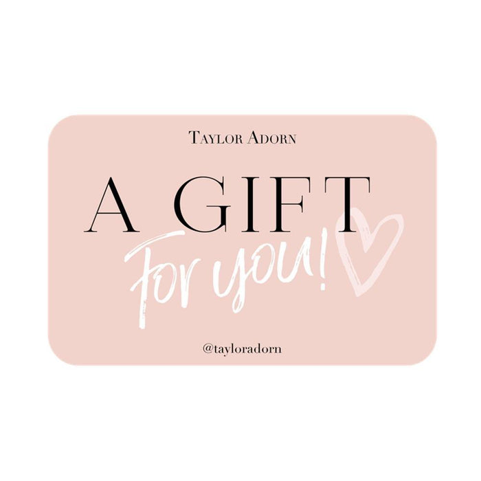 Adorned Gift Card - Taylor Adorn